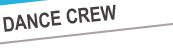 Dance Crew